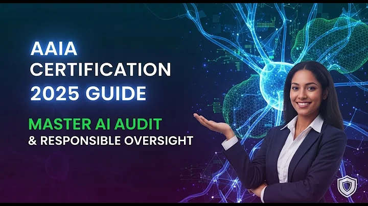 AAIA Certification Guide 2025: Master the ISACA Advanced in AI Audit & Responsible AI Oversight