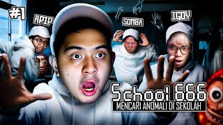 ANOMALY DI GAME INI SAMPE BIKIN KELUAR GAMENYA !!! [ School 666 ] Part 1