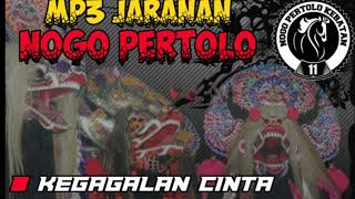 mp3 jaranan KEGAGALAN CINTA nogo pertolo voc kakak