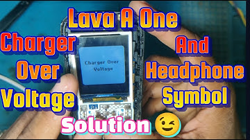 Lava A1 Charger Over Voltage Problem After Headphone Symbol Jumper |SOLUTION|