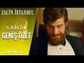 Zalim İstanbul 9. Bölüm Geniş Özet