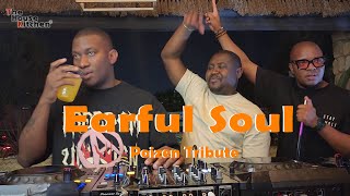 Poizen Tribute by Earful Soul Deep House Mix Episode 121 Mixed The House Kitchen