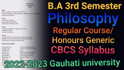 B.A 3rd Semester Philosophy Regular Course / Honours Generic CBCS Syllabus 2022-2023 Gauhati Gu