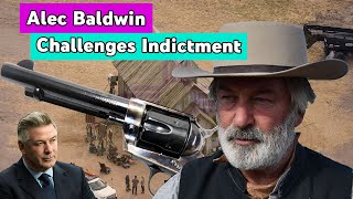 Alec Baldwin's Indictment Challenge - Attorney Reacts
