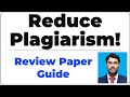 How to Reduced Plagiarism in Review Paper?