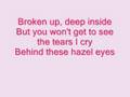 Kelly Clarkson- Behind These Hazel Eyes (lyrics)