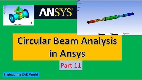 Circular Beam Analysis In Ansys | #ansys Tutorial | Static structural example #FEM #design