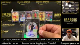 Break #2 - 25-26 Topps Liverpool Focus Hobby PYP 12 Box Full Case