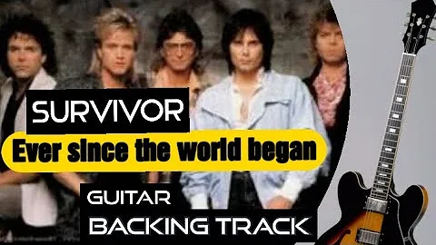 Ever Since the World Began by Survivor guitar backing track #survivor