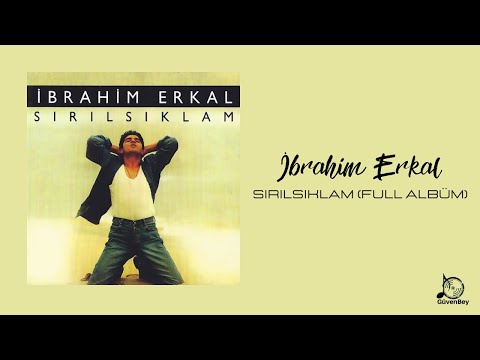 İbrahim Erkal - Sırılsıklam (Full Albüm)