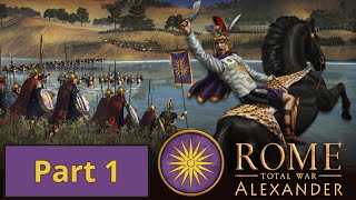 New Series! Alexander Campaign in Rome: Total War - Part 1 screenshot 3