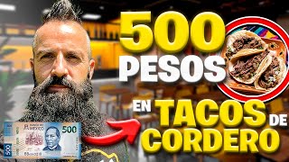 RETO DE TACOS DE CORDERO AL HOYO EN MÉXICO ¿CÚANTOS PUEDO COMER CON 500 PESOS?