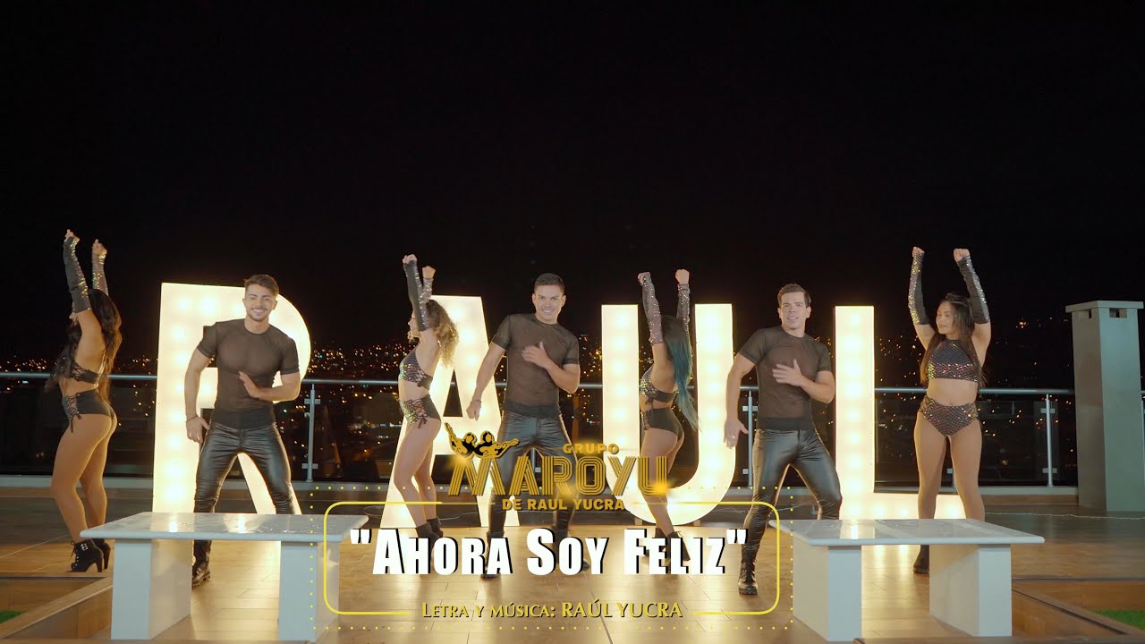 Maroyu de Raul Yucra - Ahora Soy Feliz