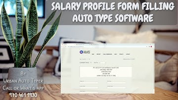 Salary Profile Online Form Filling Auto Type Software