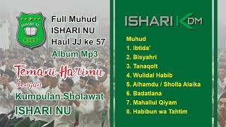 Full Album Mp3 Sholawat | Muhud Ishari NU haul Jam'ul Jawami' ke 57 di PP Darul Hikmah Kedungmaling