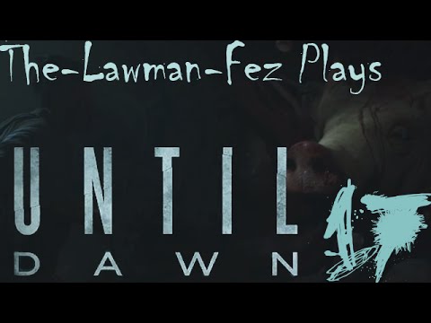 lets play a little game Until Dawn + Webcam: 17 o k Josh u crazy af