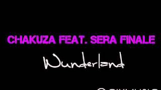 Chakuza  feat. Sera Finale - Wunderland