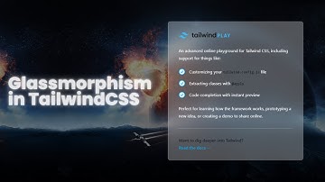 How to build a Glassmorphism Card in TailwindCSS