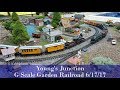 Young's Junction G Scale Garden Railroad 6/17/17