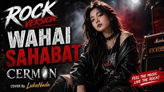 Cermin  Wahai Sahabatku ai Rock Cover By Lukanada