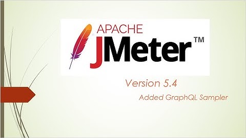 JMeter 5.4 latest release | GraphQL Sampler | What