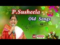 P.Susheela Mega Hit Songs | Tamil Audio Songs | JukeBox | Bicstol Media...