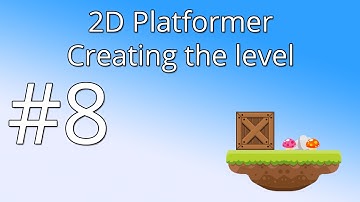 8. Unity 5 tutorial for beginners: 2D Platformer - Creating the level