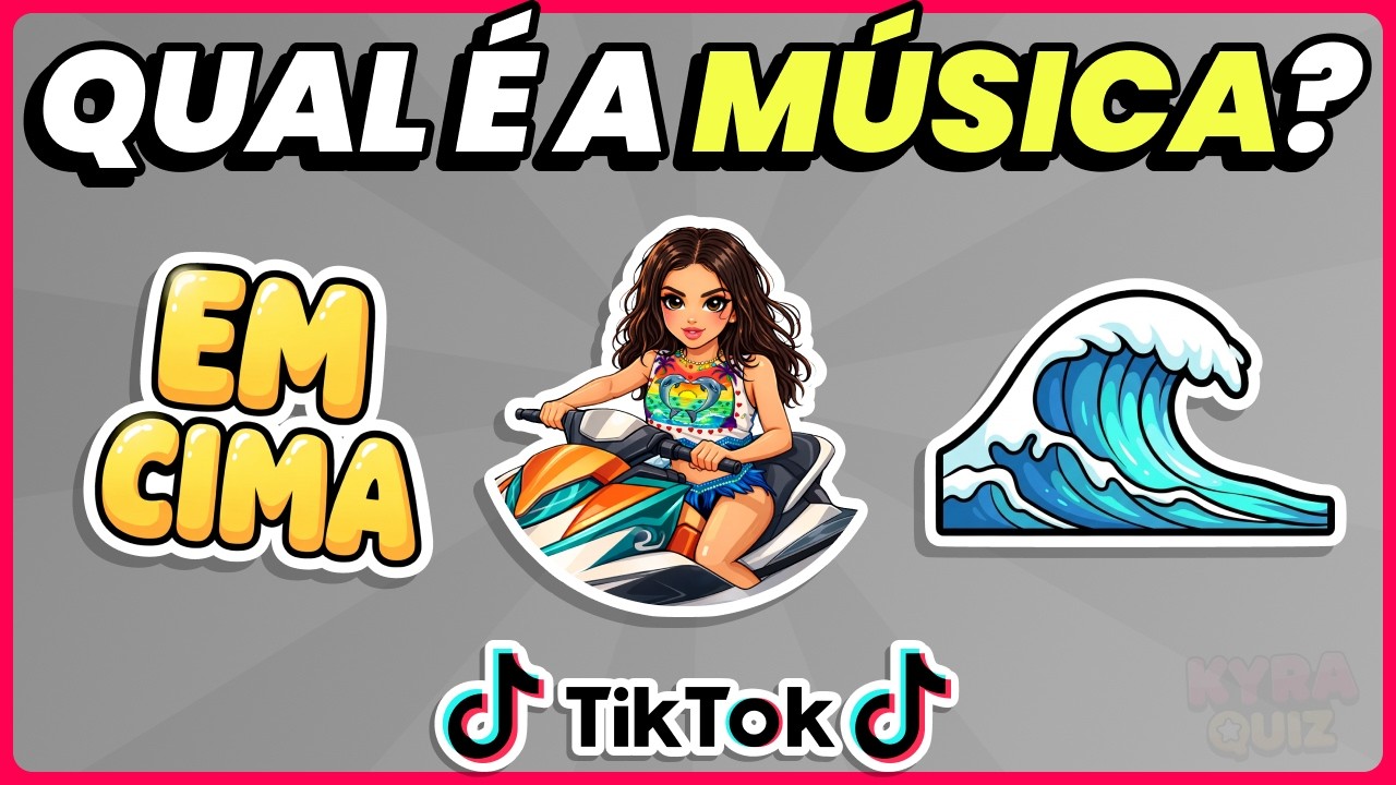 🎵 ADIVINHE A MÚSICA DO TIKTOK COM EMOJIS ✅ Quem Está Cantando 🎤 #kyraquiz