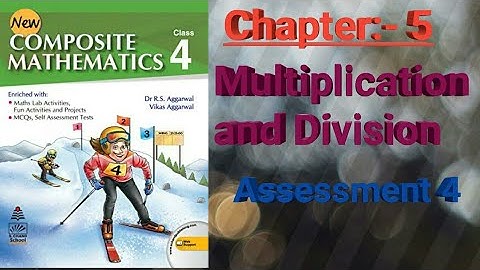 Class IV/ Chapter 5/ Multiplication and Division/ Assessment 4/ @M.SLifelearning