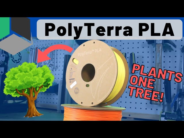 This filament HELPS THE ENVIRONMENT! - Polymaker PolyTerra PLA 
