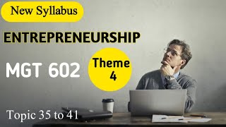 MGT 602 Theme 4 Short Lectures