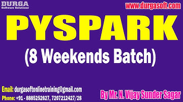 PYSPARK (8 Weekends Batch) tutorials || by Mr. N. Vijay Sunder Sagar On 17-06-2023 @4PM IST
