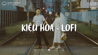 Nhạc Chill TikTok 2022 ♫ Kiệu Hoa Lofi, Còn Gì Mà Tính Em Ơi Thôi Lên Kiệu Hoa Với Anh Hot TikTok