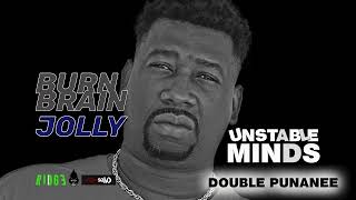 Burn Brain Jolly feat. Mr Ridge - DOUBLE PUNANEE