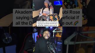 Akademiks reacts to Rubi Rose saying it would be beneficial if all the DL rappers came out