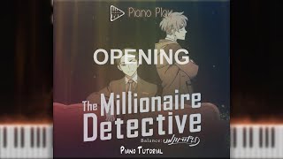 The Millionaire Detective [Fugou Keiji] Opening Balance:UNLIMITED | Piano Cover