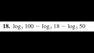 evaluate log3 100 - log3 18 - log3 50