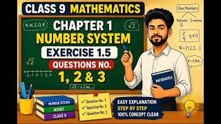 📚 Class 9 Maths Chapter 1–Number System|Exercise 1.5 Solutions🔥#numbersystem #maths #class9chapter1 