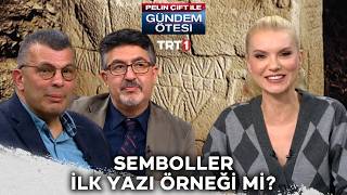 Göbeklitepedeki Semboller Ilk Yazı Örnekleri Olabilir Mi? 512. Bölüm