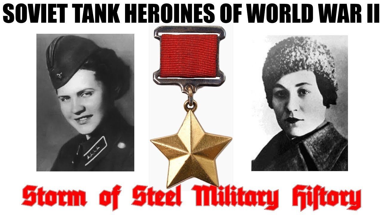 Soviet Tank Heroines of World War Two: Storm of Steel Military History