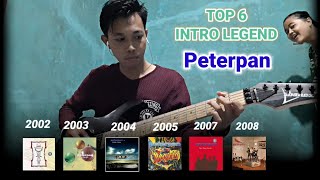 TOP 6 INTRO LAGU LEGEND PETERPAN Part 1 ( Musik Anak Tongkrongan Zaman Old )