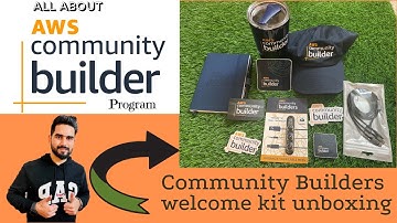 About AWS Community Builders Program | SWAG Kit Unboxing | Program Benefits