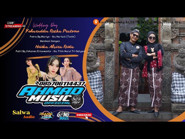 LIVE AHMAD MUSIC(Gong Bugel) || PERNIKAHAN REZKA & NEISKA || SALWA AUDIO || RJ MEDIA class=