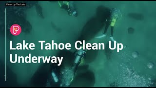 Lake Tahoe cleanup underway