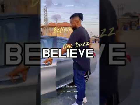 Watch Ugo Buzz _ Believe (lyrics/ Viral Video) on YouTube Watch Ugo Buzz _ Believe (lyrics/ Viral Video) on YouTube