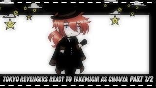 Tokyo Revengers React To Takemichi As Chuuya Nakahara 12 Short Like Mikey