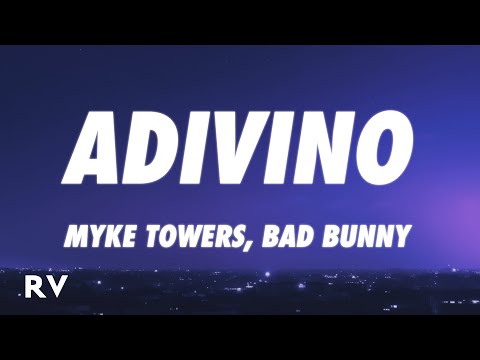 Myke Towers, Bad Bunny - ADIVINO (Letra/Lyrics)