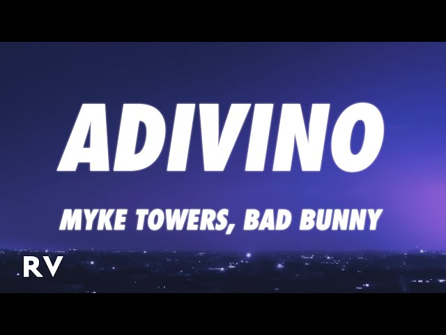 Myke Towers, Bad Bunny - ADIVINO (Letra/Lyrics) class=