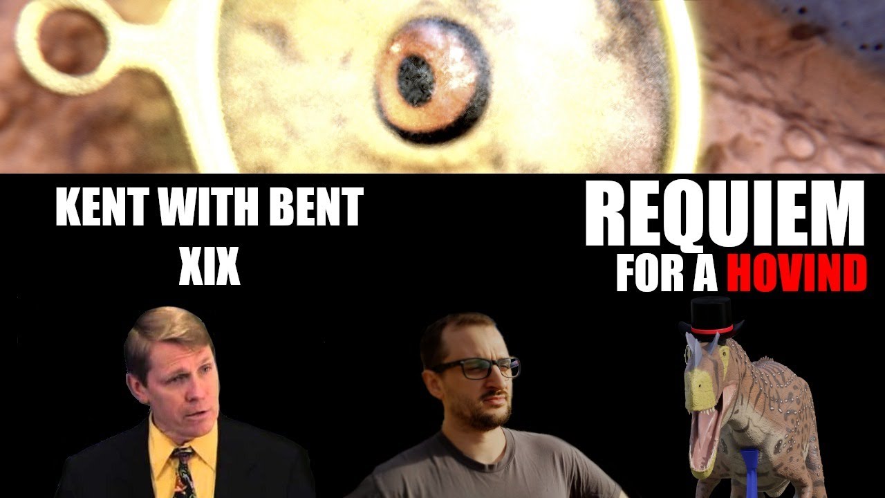 Kent with Bent 19: Requiem for a Hovind.