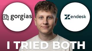Gorgias vs Zendesk - Which is Better